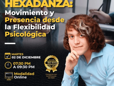 📝 Hexadanza: movimiento y presencia desde la flexibilidad psicológica.