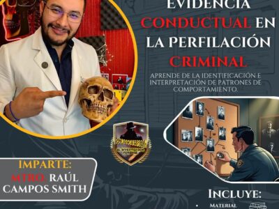Conferencia Magistral: “Análisis de la Evidencia Conductual en la Perfilación Criminal”