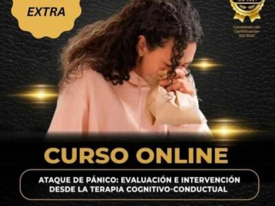 🧠Curso-Taller:Ataque de Pánico: Evaluación e Intervención desde la terapia cognitivo-conductual🌿