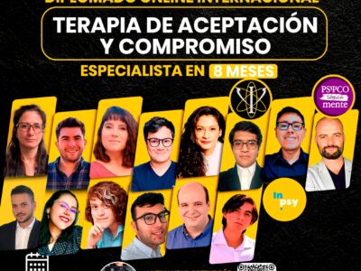 🟡⭐DIPLOMADO EN «TERAPIA DE ACEPTACIÓN Y COMPROMISO (ACT III)» 🟡⭐